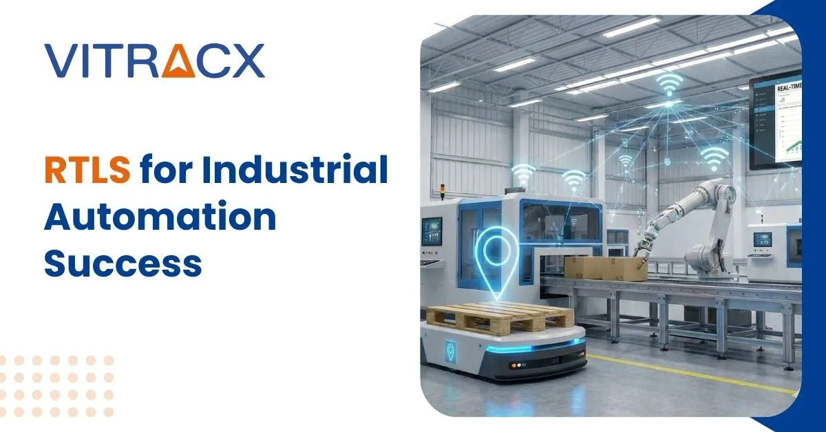 RTLS for Industrial Automation Success
