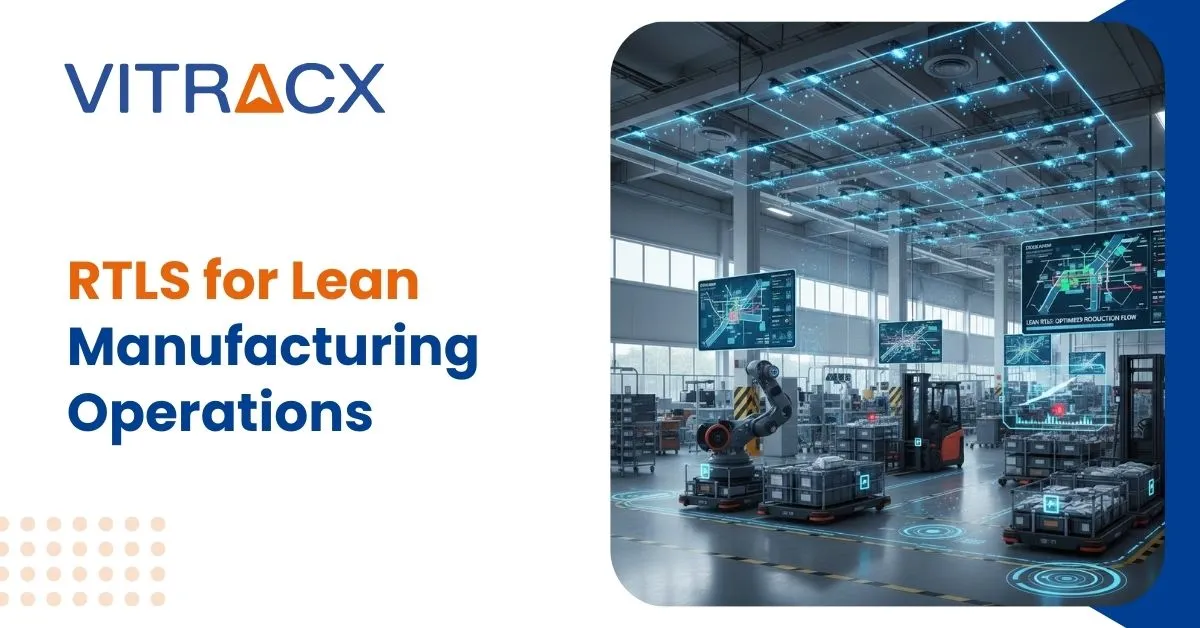 RTLS for Lean Manufacturing Operations