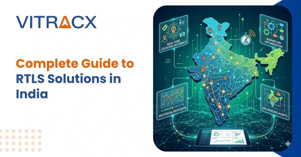 Complete Guide to RTLS Solutions in India