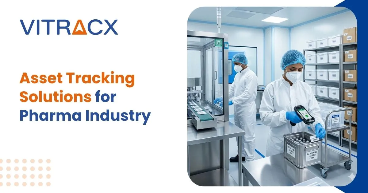 Asset Tracking Solutions for Pharma Industry