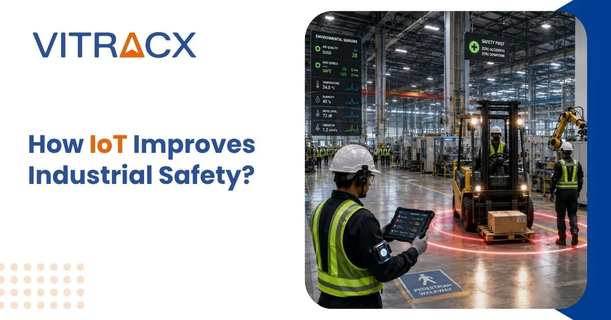 How IoT Improves Industrial Safety?