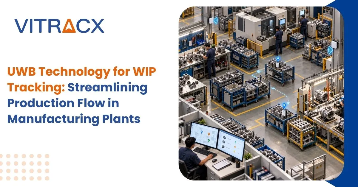 UWB Technology for WIP Tracking: Streamlining Production Flow in Manufacturing Plants